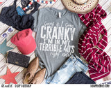 Terrible 40s t-shirt - Gift for her - Gift for him - Funny shirt - Birthday gift